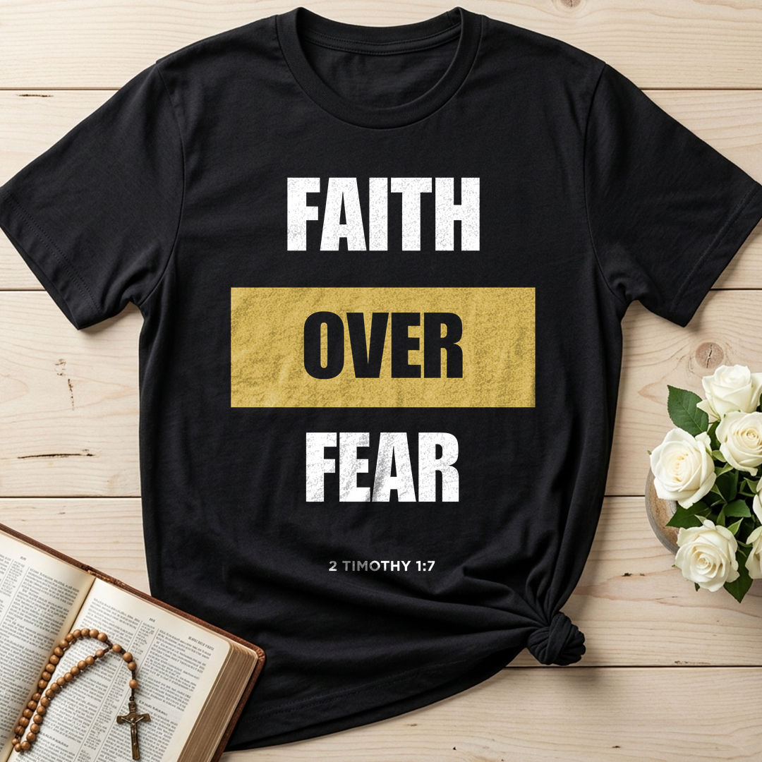 Faith Over Fear 2 Timothy 1.7 01