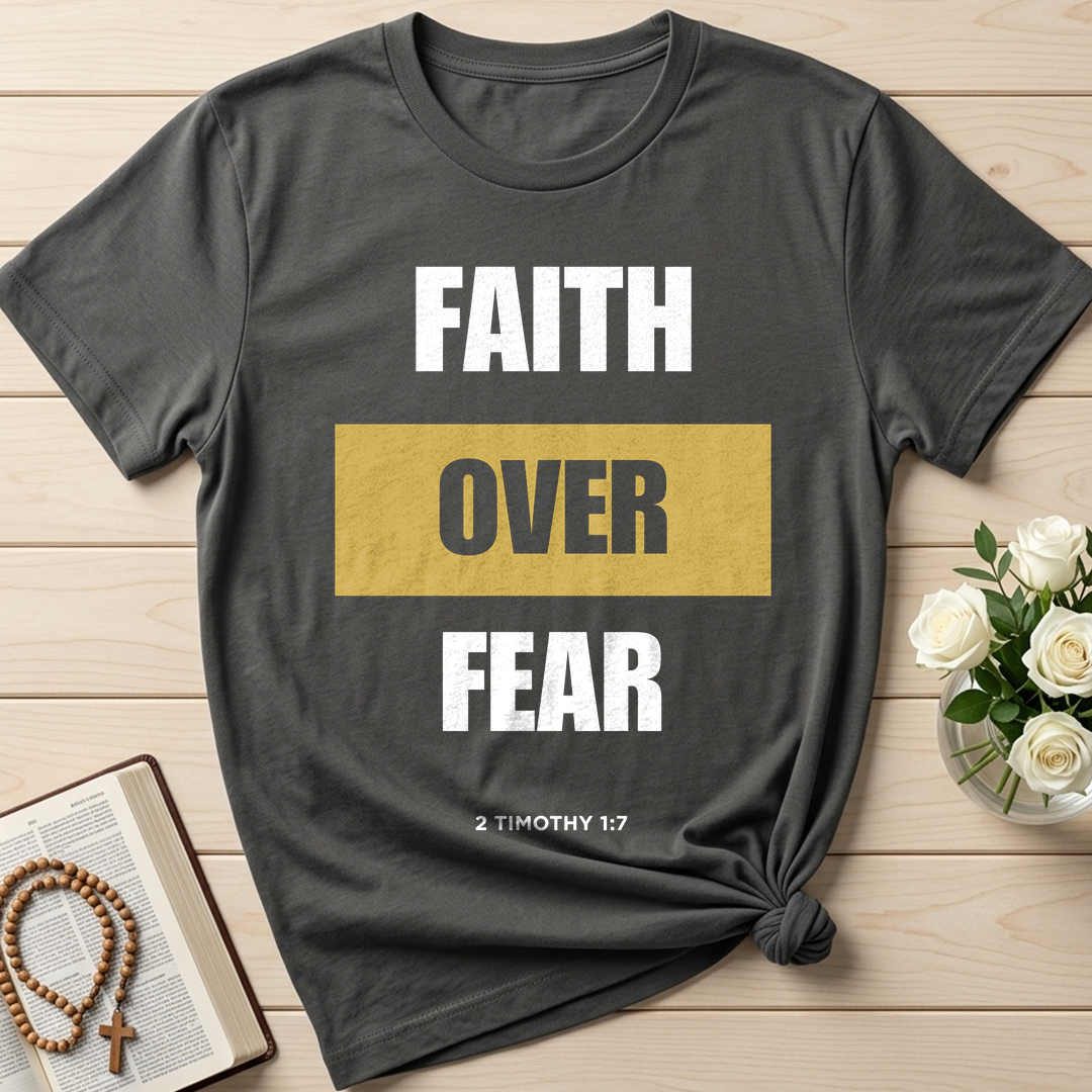 Faith Over Fear 2 Timothy 1.7 01