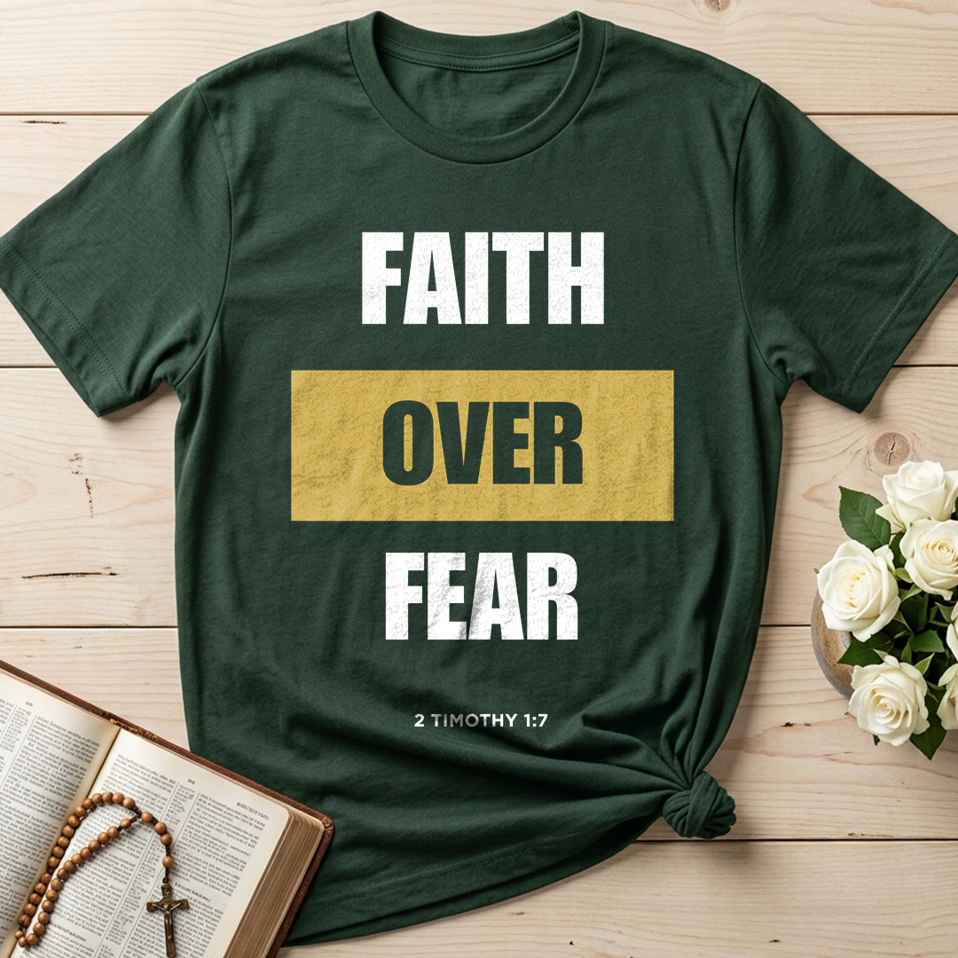 Faith Over Fear 2 Timothy 1.7 01