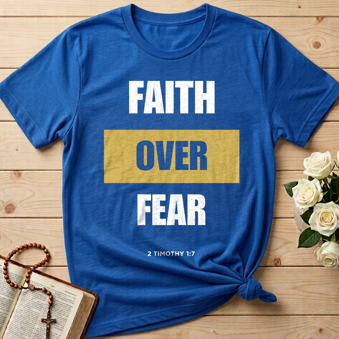 Faith Over Fear 2 Timothy 1.7 01
