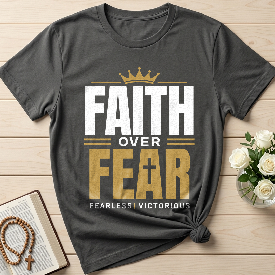 Faith Over Fear Fearless Victorious 01