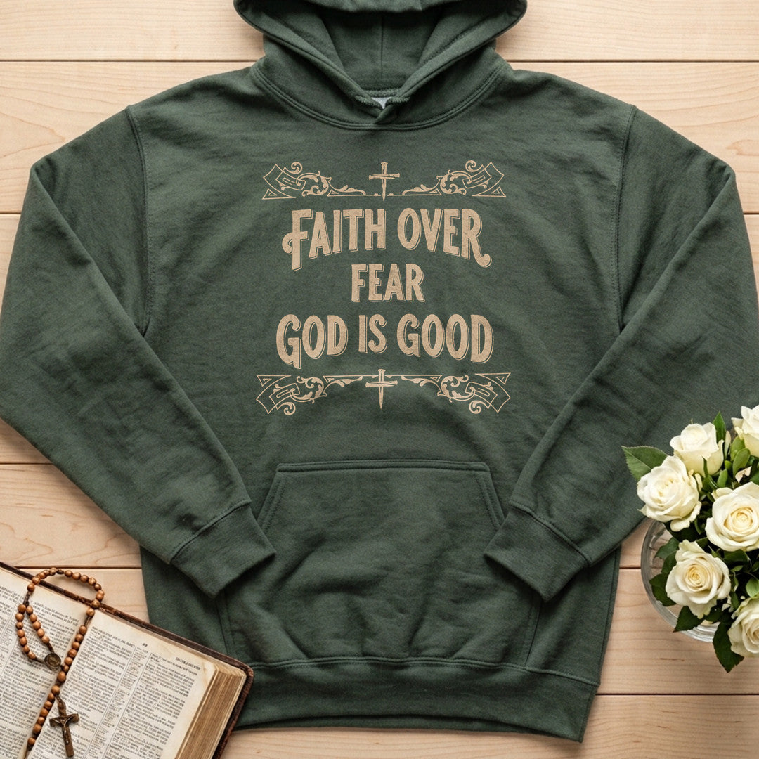 Faith Over Fear God Is Good 01