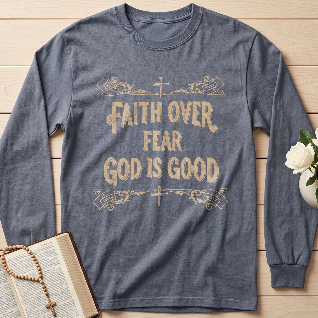 Faith Over Fear God Is Good 01