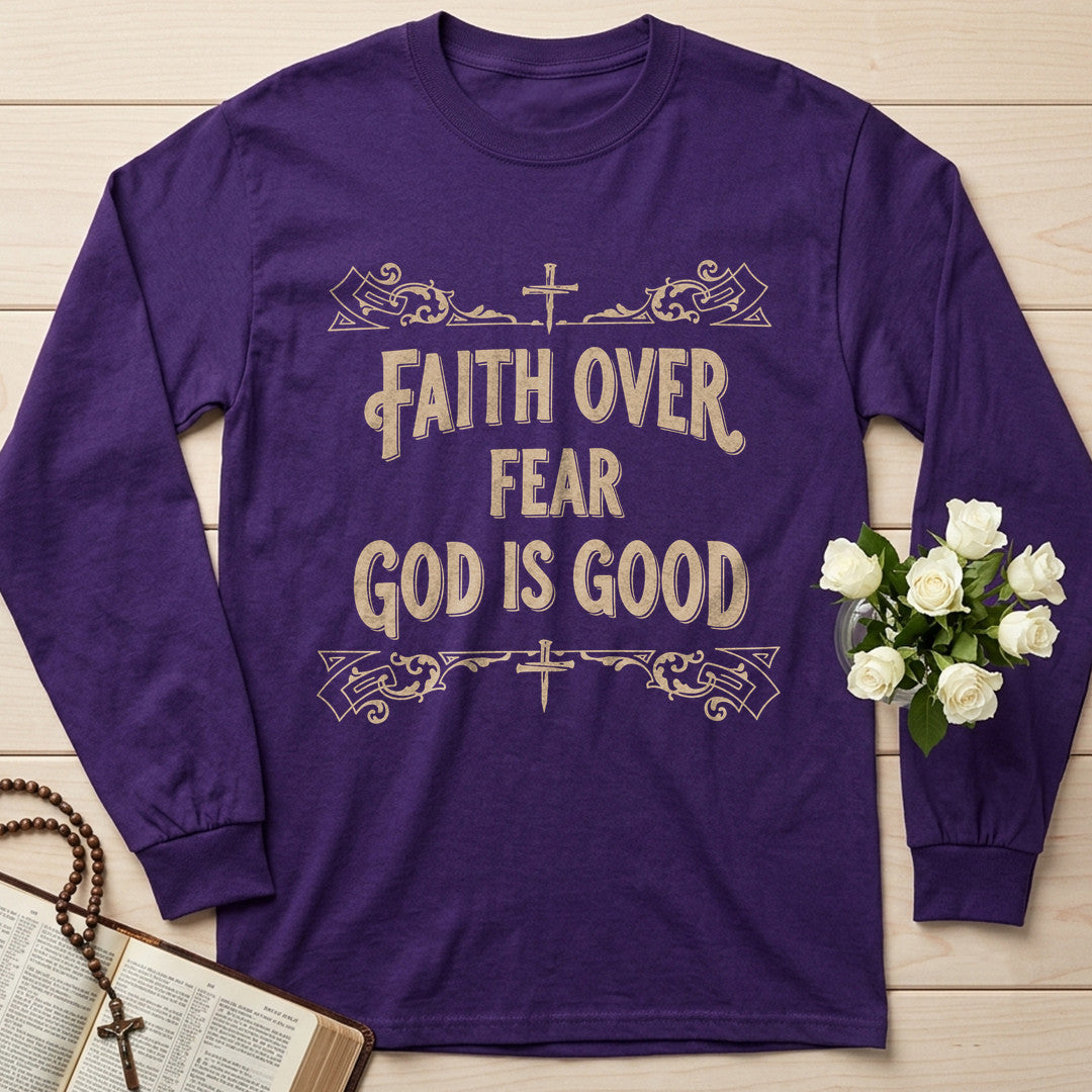 Faith Over Fear God Is Good 01