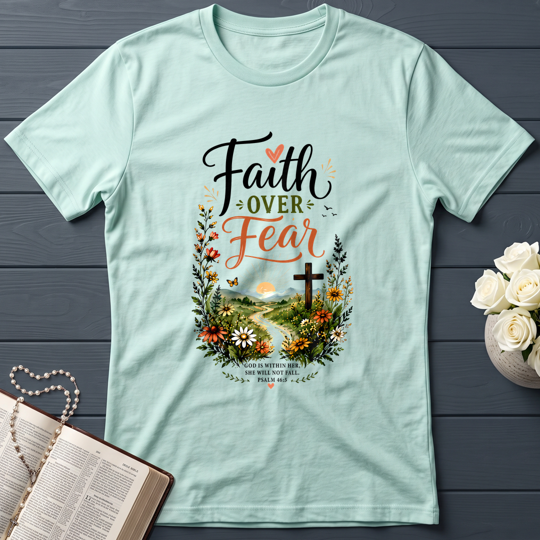 Faith Over Fear God Is Within Her She Will Not Fall Psalm 46.5 01