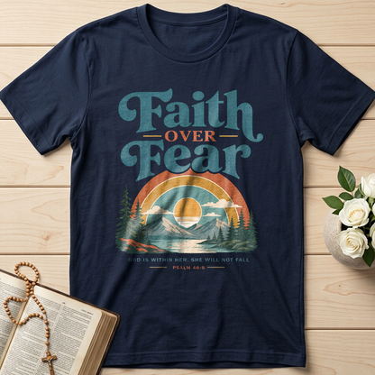 Faith Over Fear God Is Within Her She Will Not Fall Psalm 46.5 02