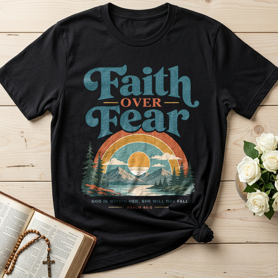 Faith Over Fear God Is Within Her She Will Not Fall Psalm 46.5 02