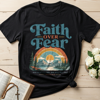 Faith Over Fear God Is Within Her She Will Not Fall Psalm 46.5 02