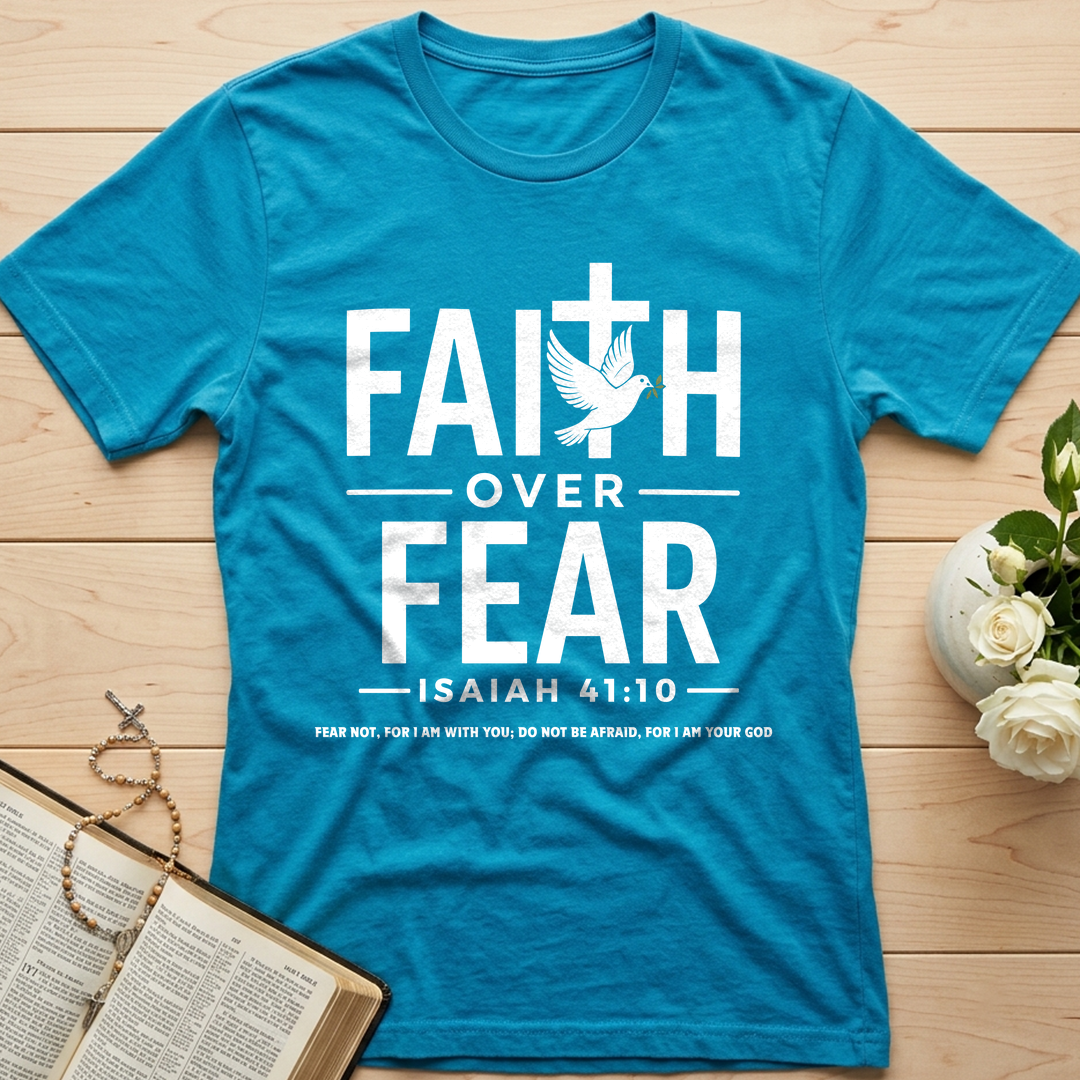 Faith Over Fear Isaiah 41.10 01