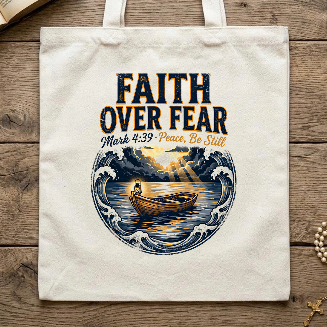 Faith Over Fear Mark 4.39 01