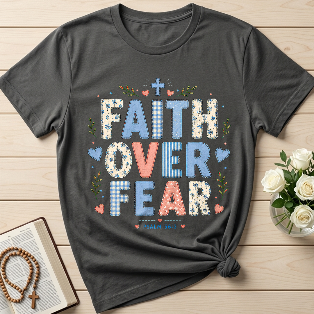 Faith Over Fear Psalm 56.3 01