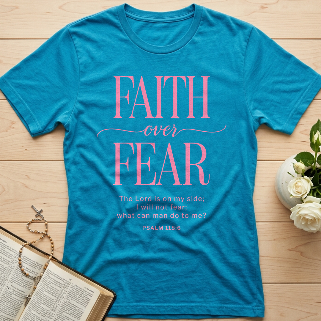 Faith Over Fear Psalms 118.6 03