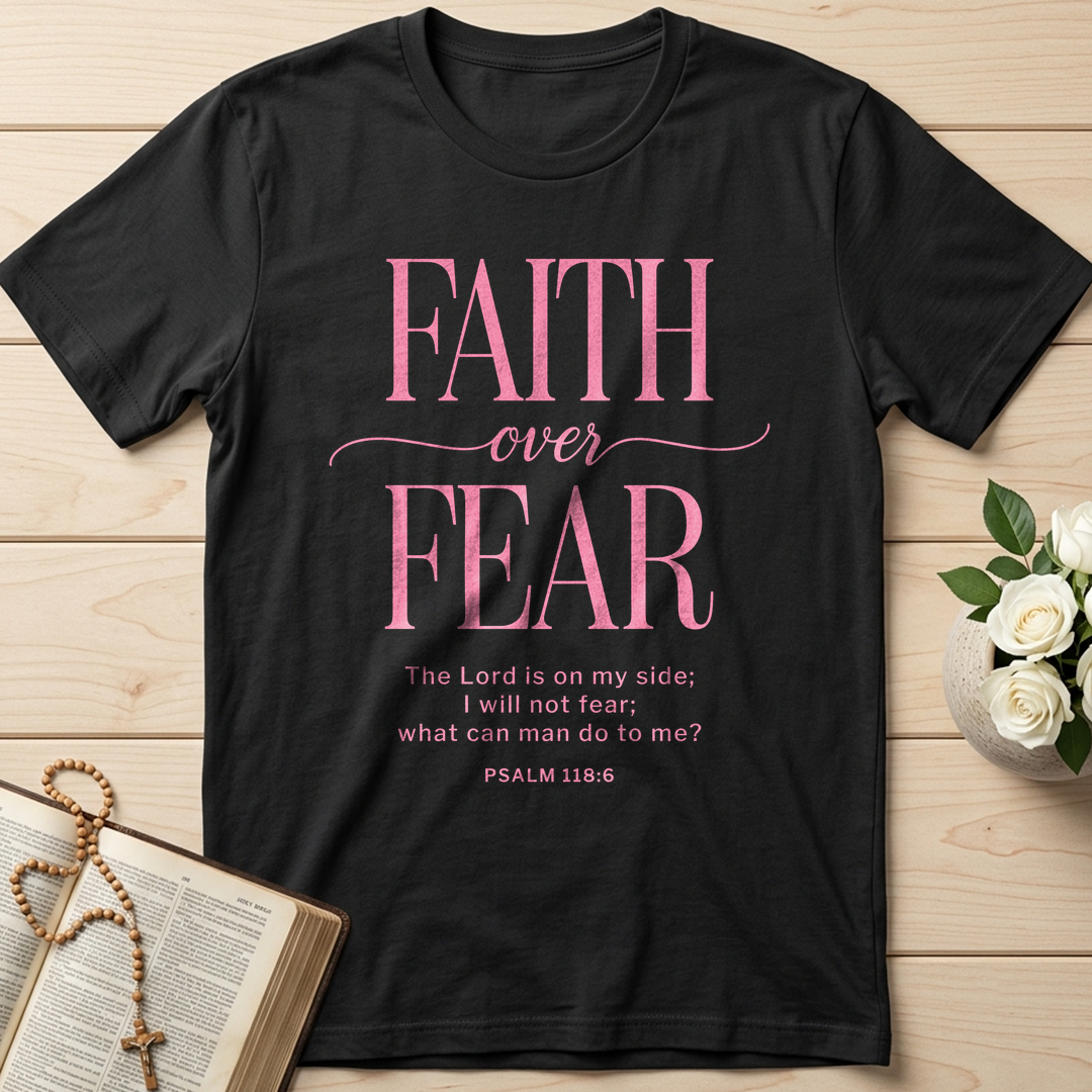 Faith Over Fear Psalms 118.6 03