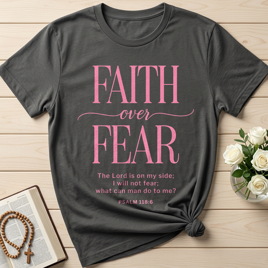 Faith Over Fear Psalms 118.6 03