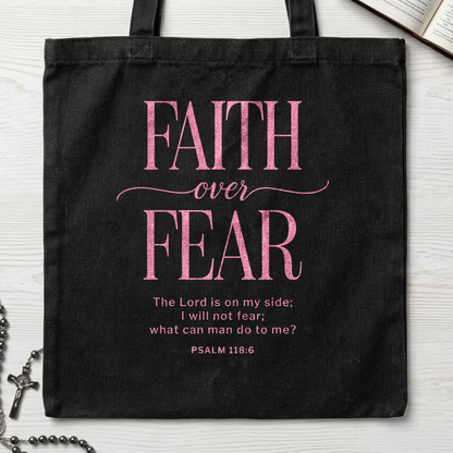 Faith Over Fear Psalms 118.6 03