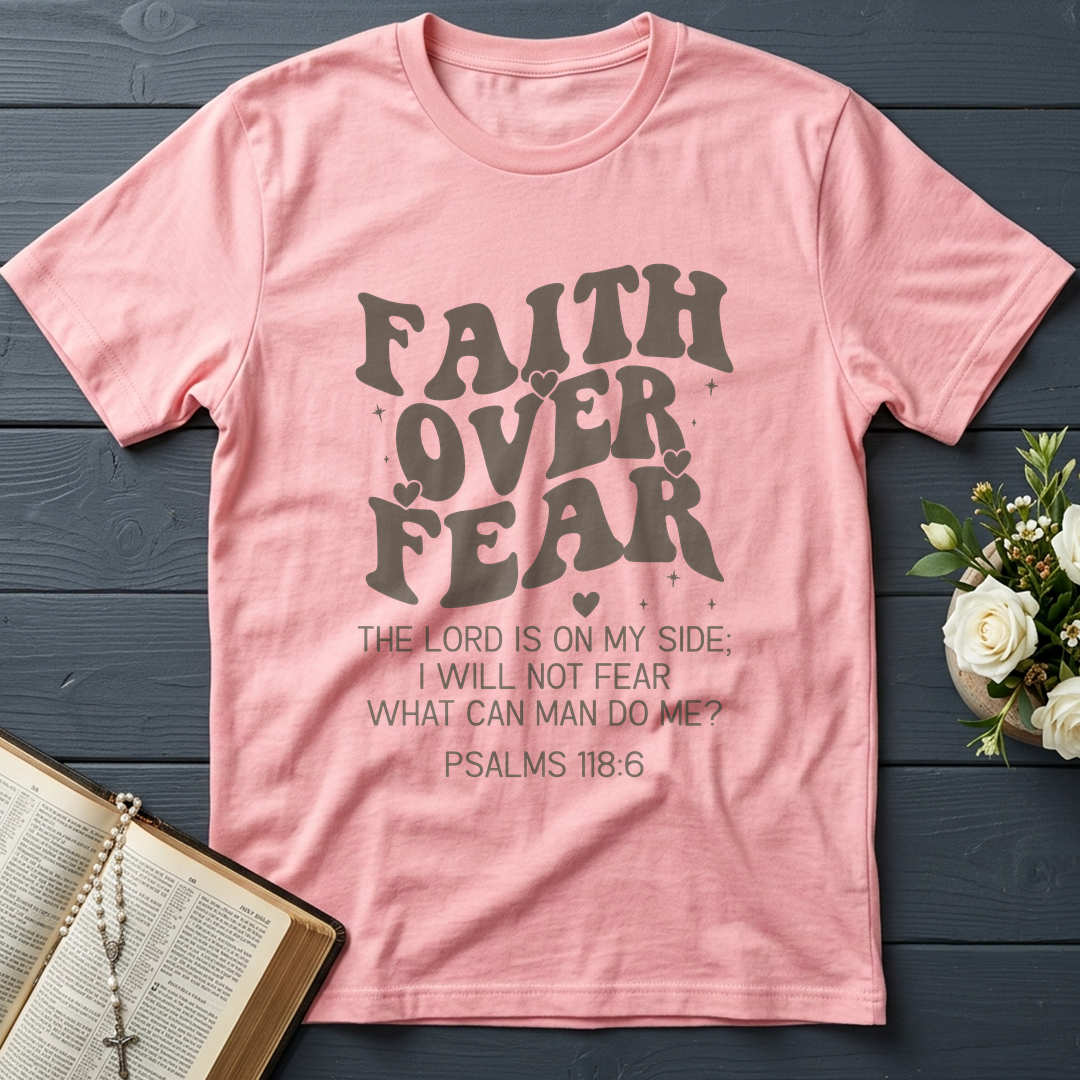 Faith Over Fear Psalms 118.6 04