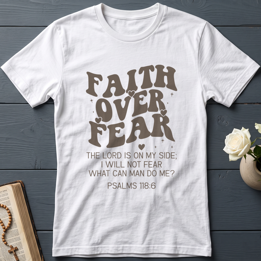 Faith Over Fear Psalms 118.6 04