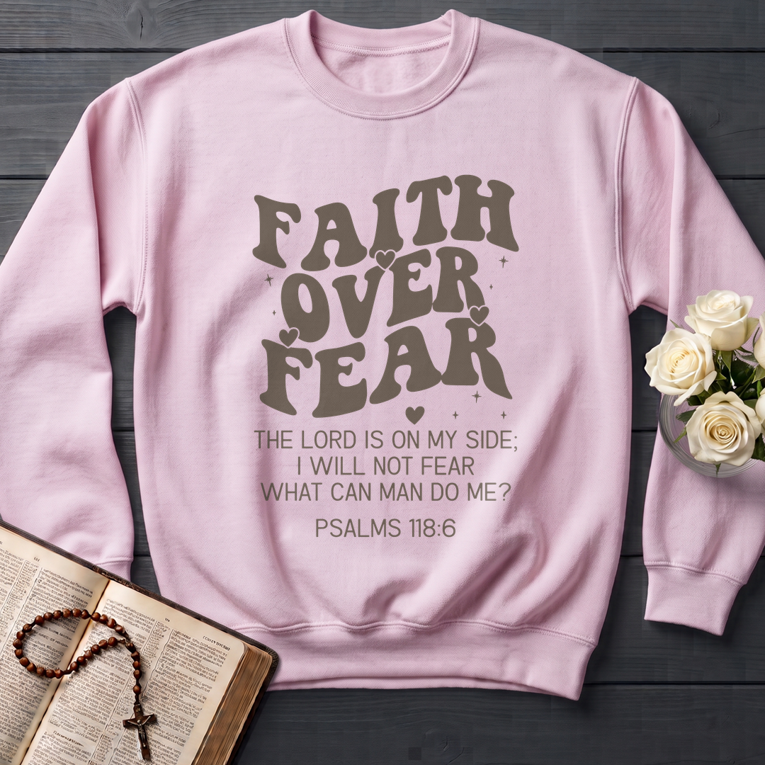 Faith Over Fear Psalms 118.6 04