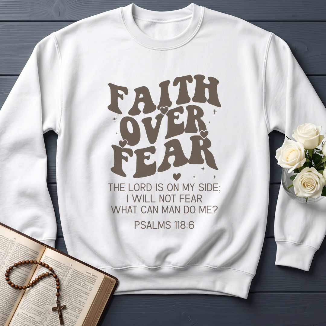 Faith Over Fear Psalms 118.6 04