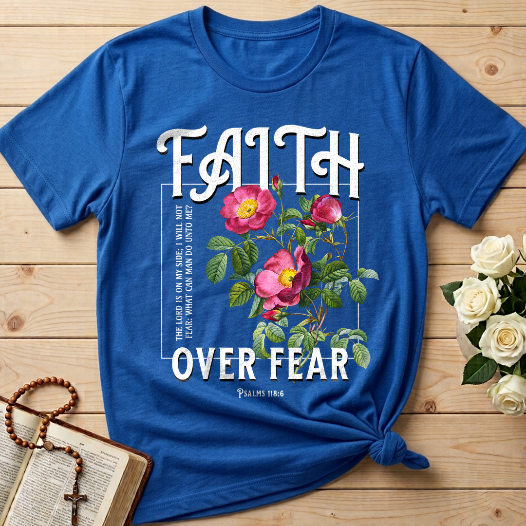 Faith Over Fear Psalms 118.6 05