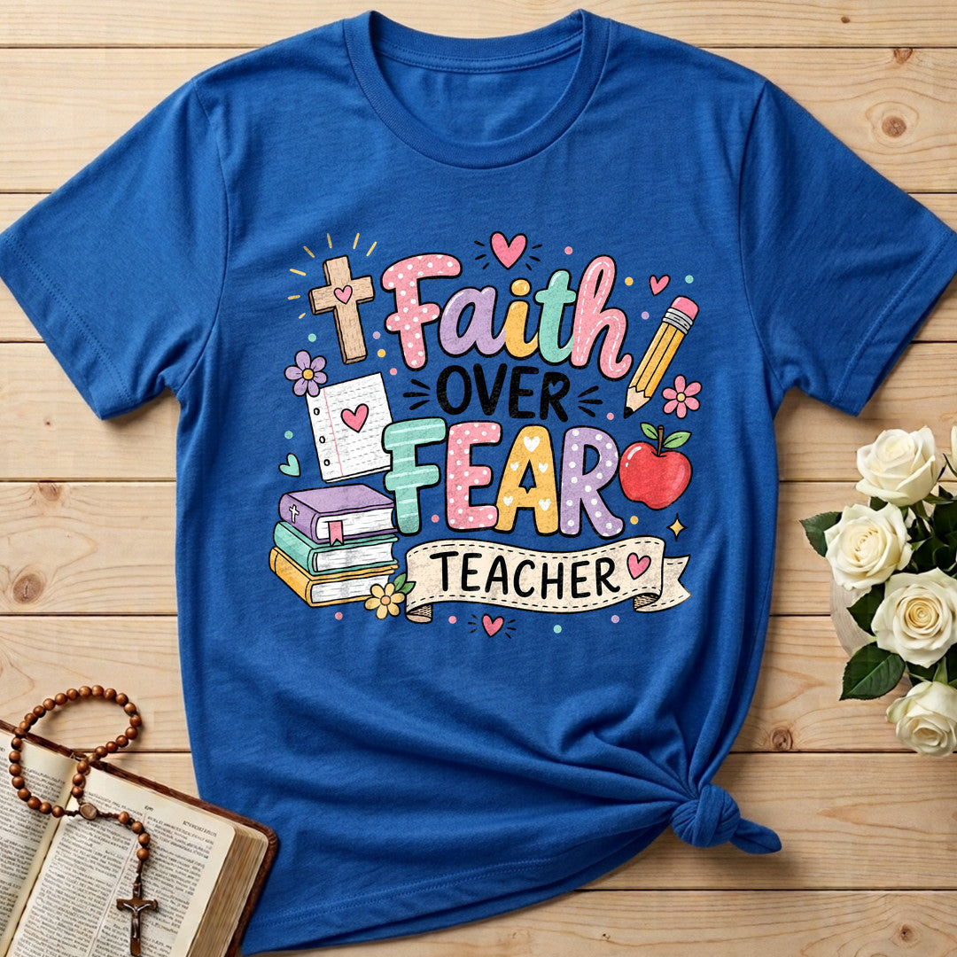 Faith Over Fear Teacher 01