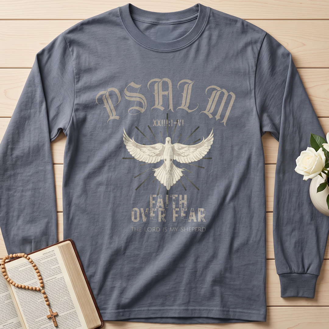 Faith Over Fear The Lord Is My Sheperd Psalm 23.1-6 01