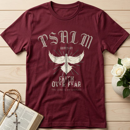 Faith Over Fear The Lord Is My Sheperd Psalm 23.1-6 01