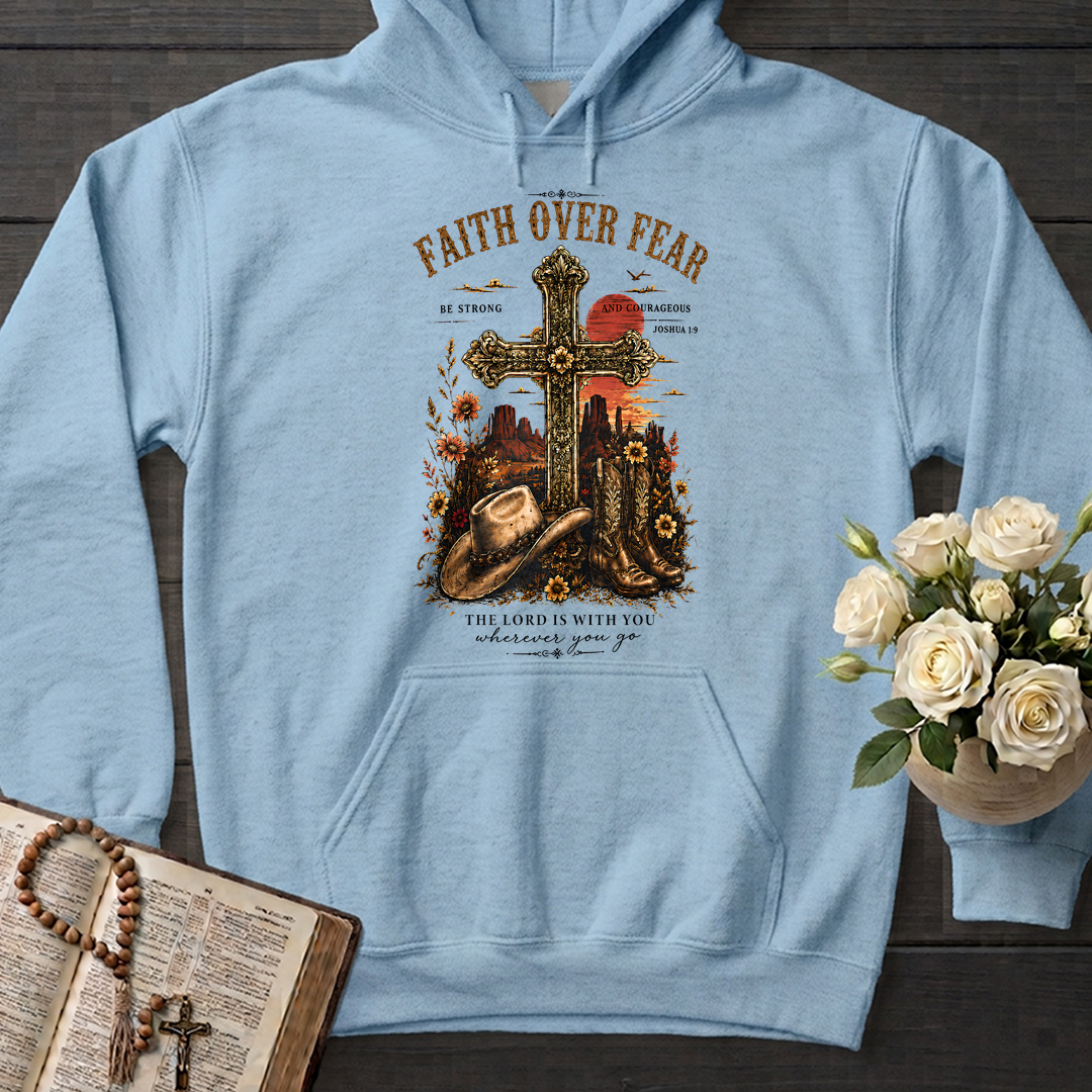 Faith Over Fear The Lord Is With You Wherever You Go 01