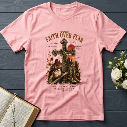 Faith Over Fear The Lord Is With You Wherever You Go 01