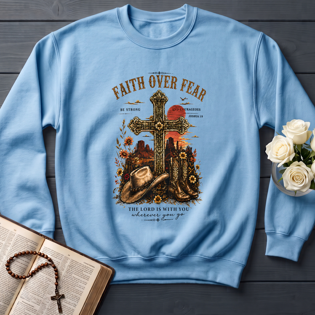 Faith Over Fear The Lord Is With You Wherever You Go 01