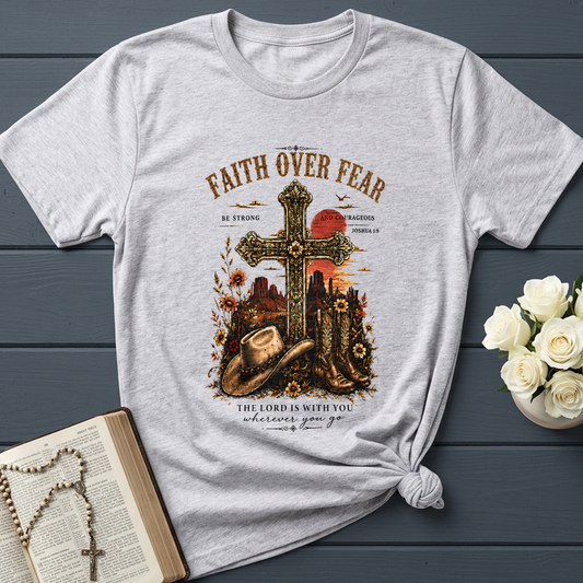 Faith Over Fear The Lord Is With You Wherever You Go 01