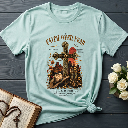 Faith Over Fear The Lord Is With You Wherever You Go 01