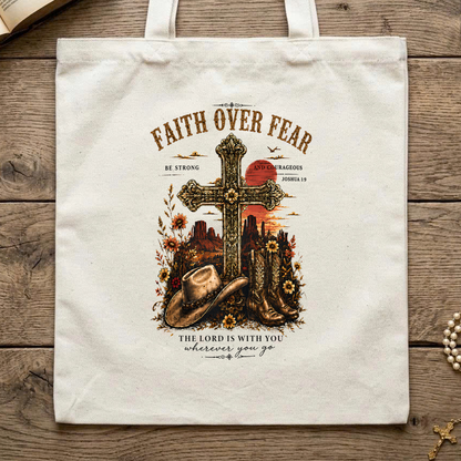 Faith Over Fear The Lord Is With You Wherever You Go 01