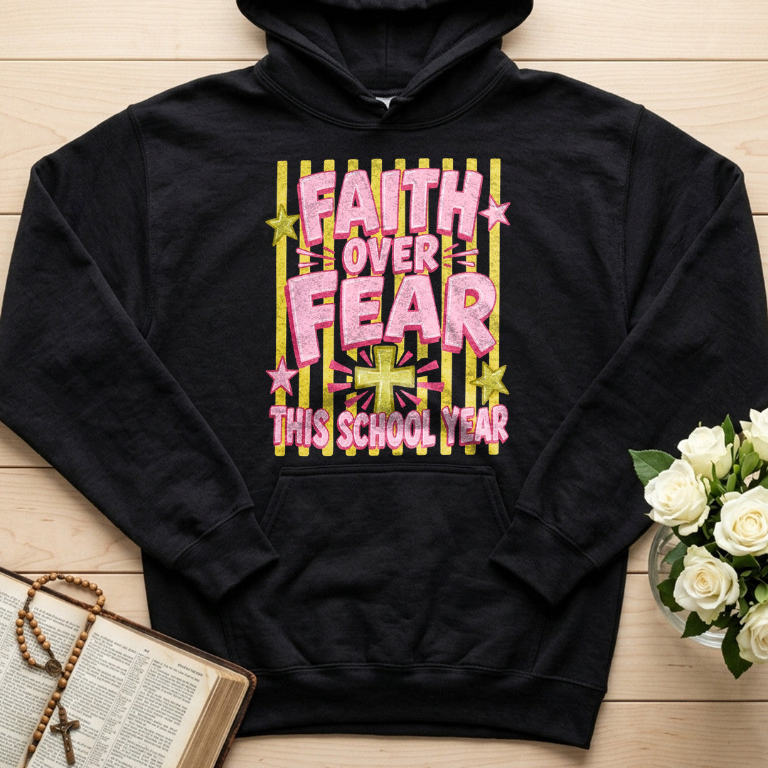 Faith Over Fear This School Year 01