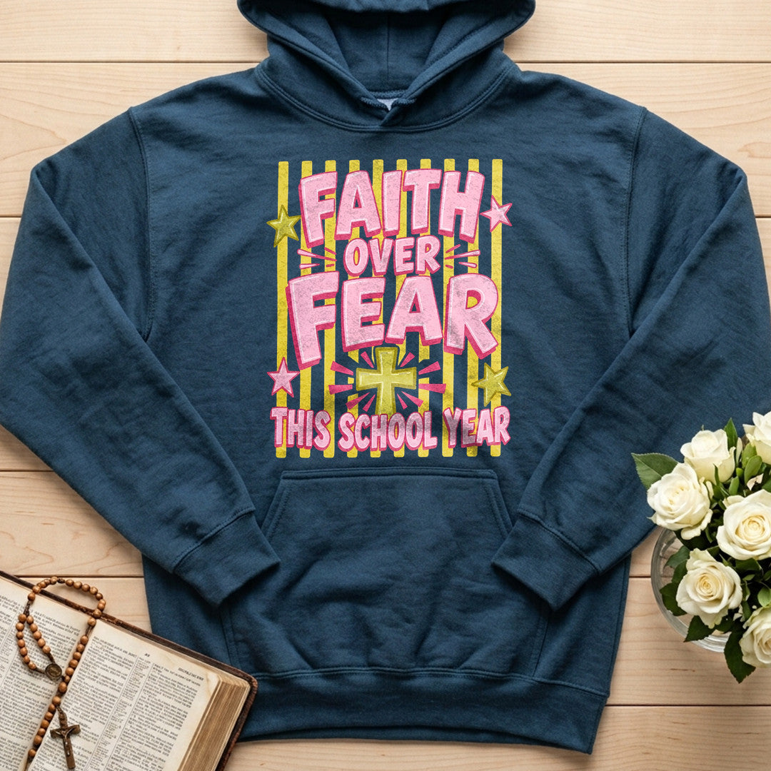 Faith Over Fear This School Year 01