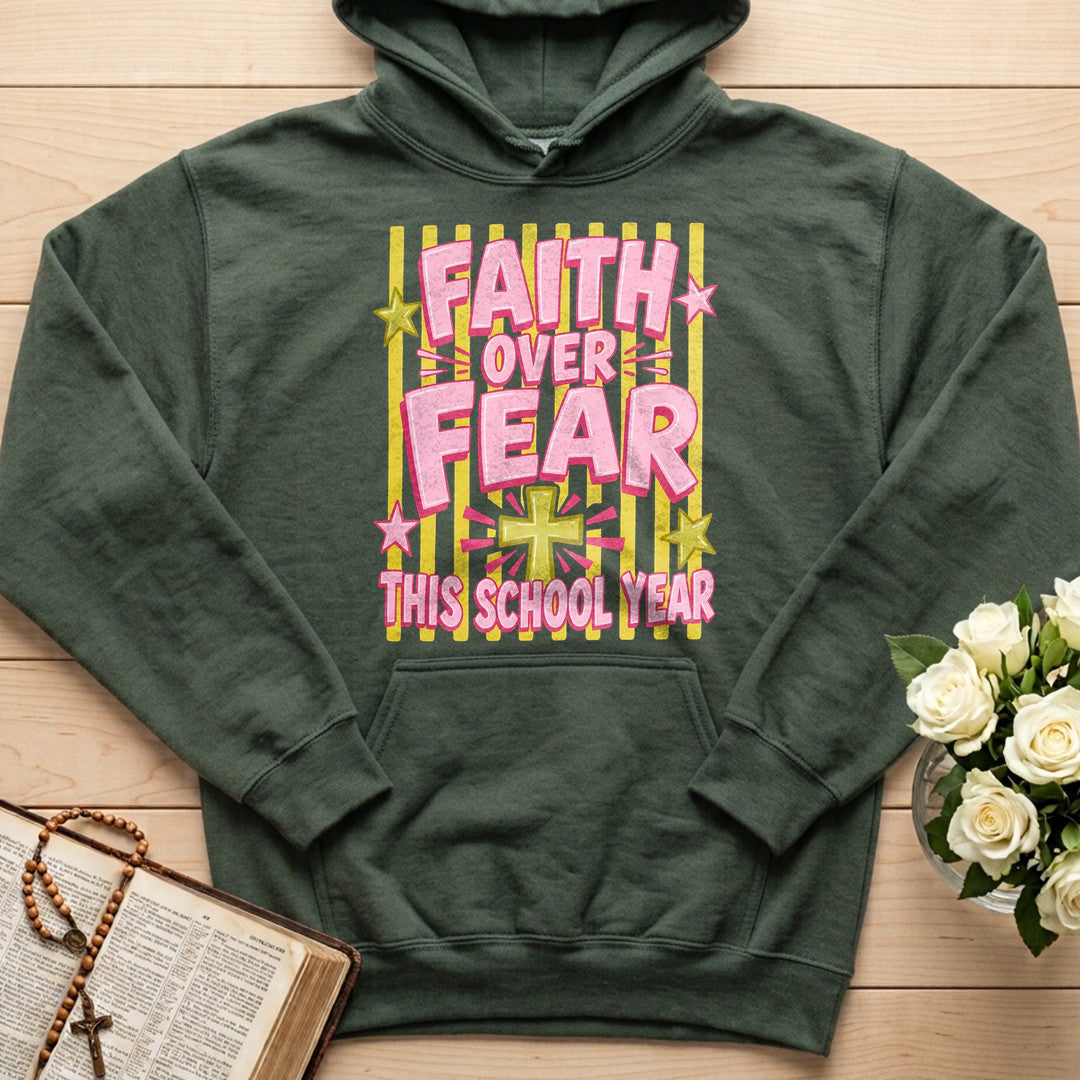 Faith Over Fear This School Year 01