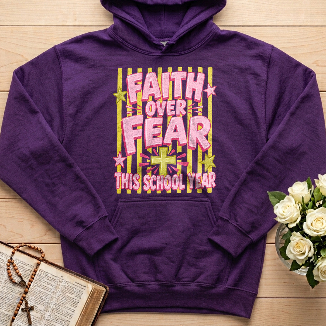 Faith Over Fear This School Year 01