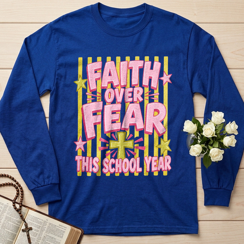 Faith Over Fear This School Year 01