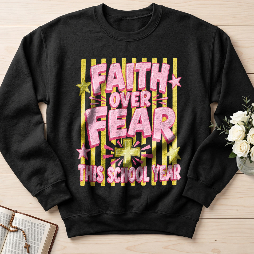 Faith Over Fear This School Year 01