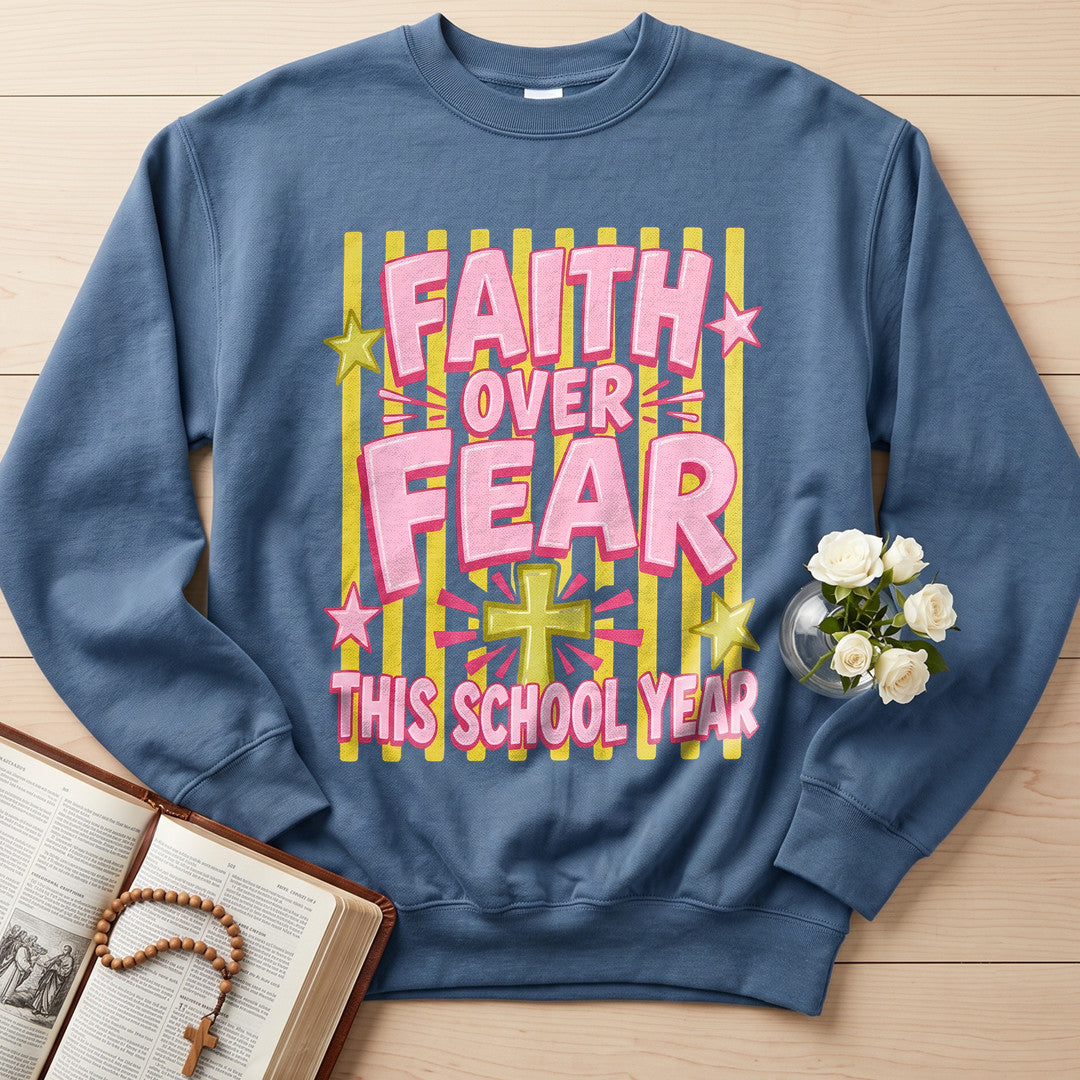 Faith Over Fear This School Year 01