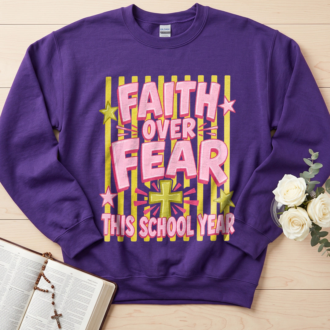 Faith Over Fear This School Year 01