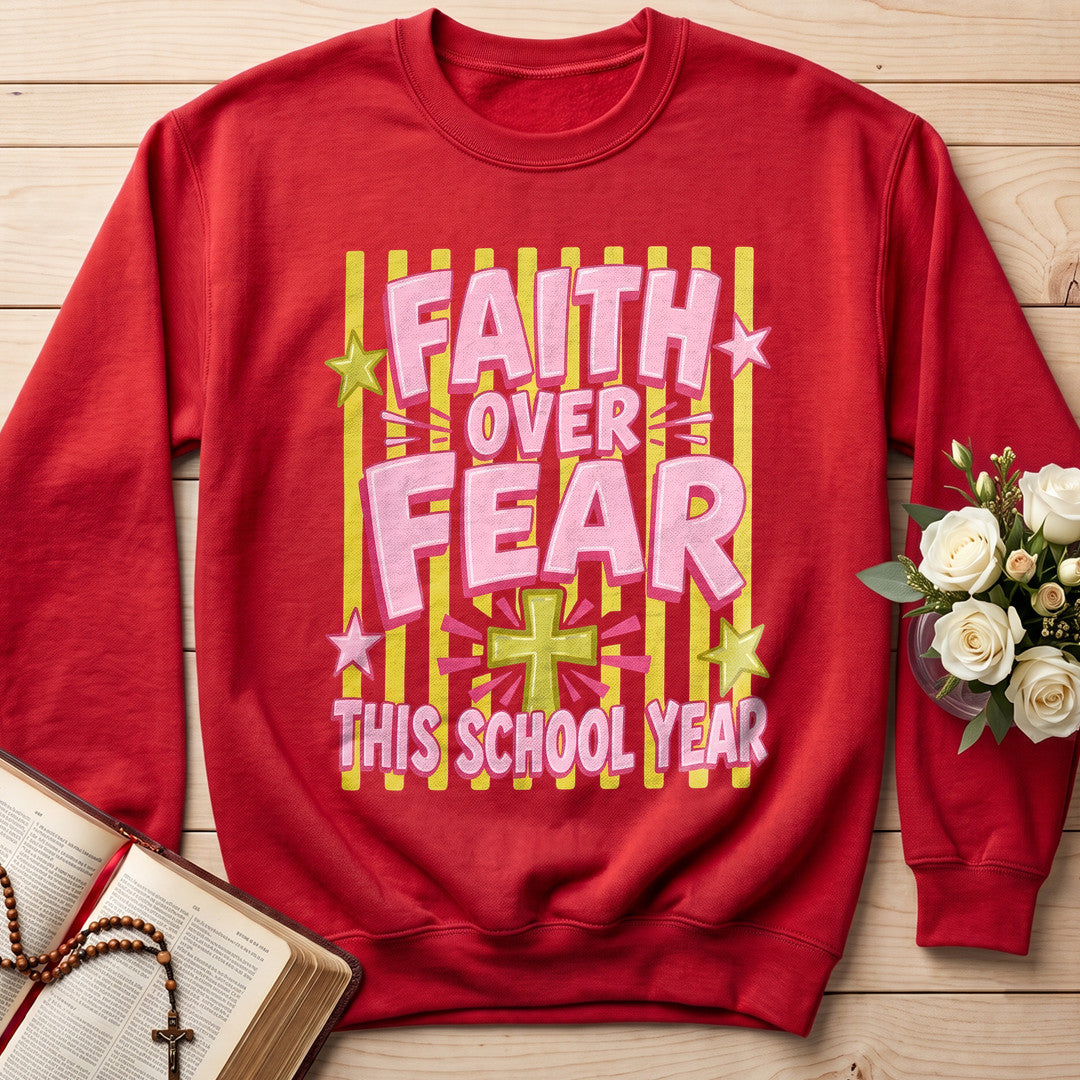Faith Over Fear This School Year 01