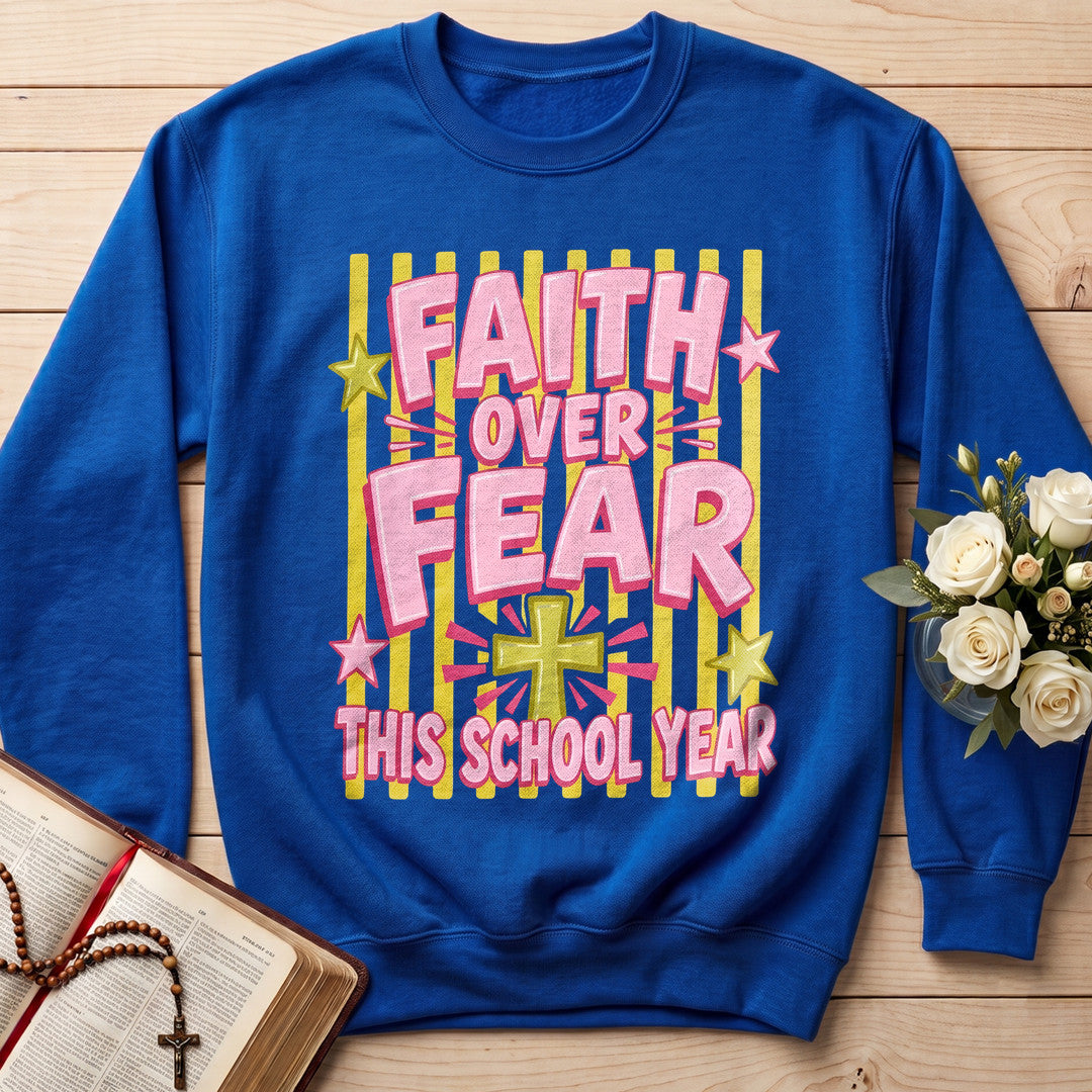 Faith Over Fear This School Year 01