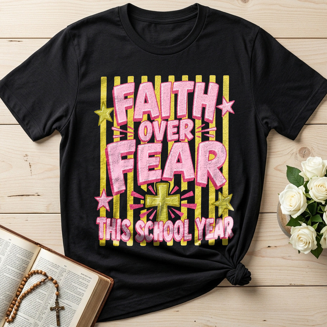 Faith Over Fear This School Year 01