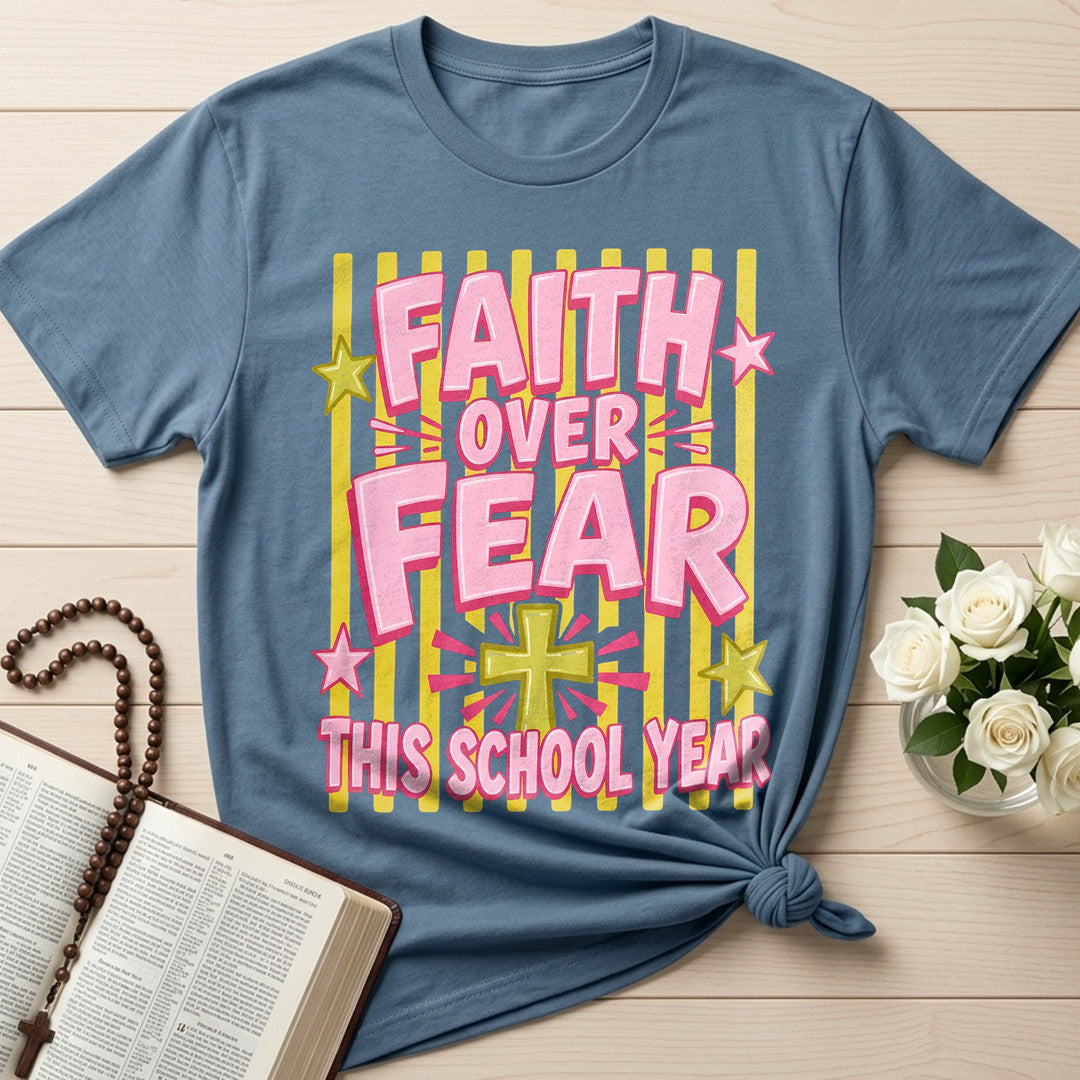 Faith Over Fear This School Year 01