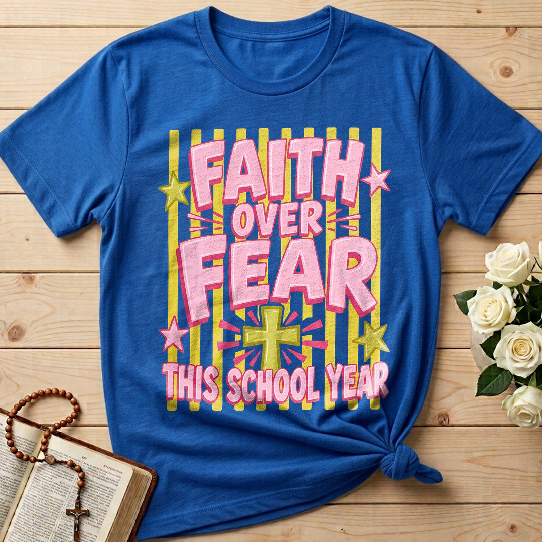Faith Over Fear This School Year 01