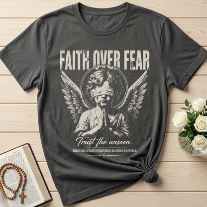Faith Over Fear Trust The Unseen 01