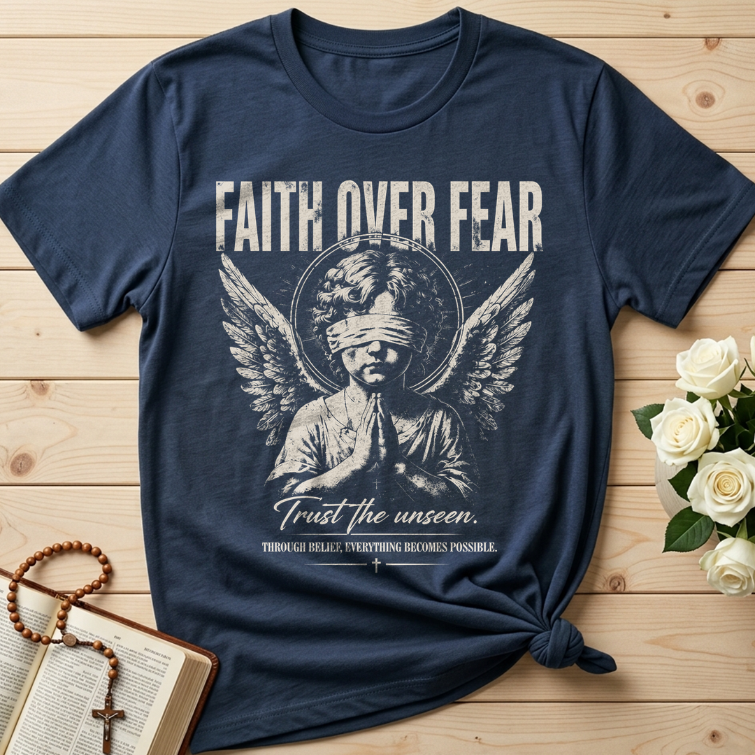 Faith Over Fear Trust The Unseen 01