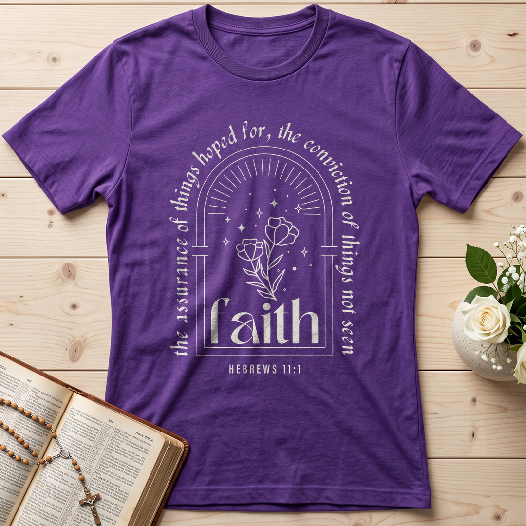 Faith The Assurance Of Things Hoped For The Conviction Of Things Not Seen Hebrews 11.1 01