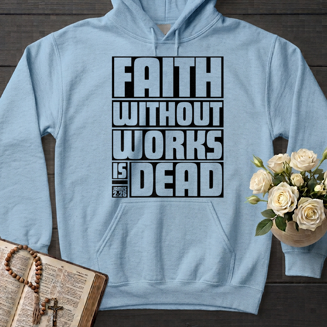 Faith Without Works Is Dead James 2.26 01